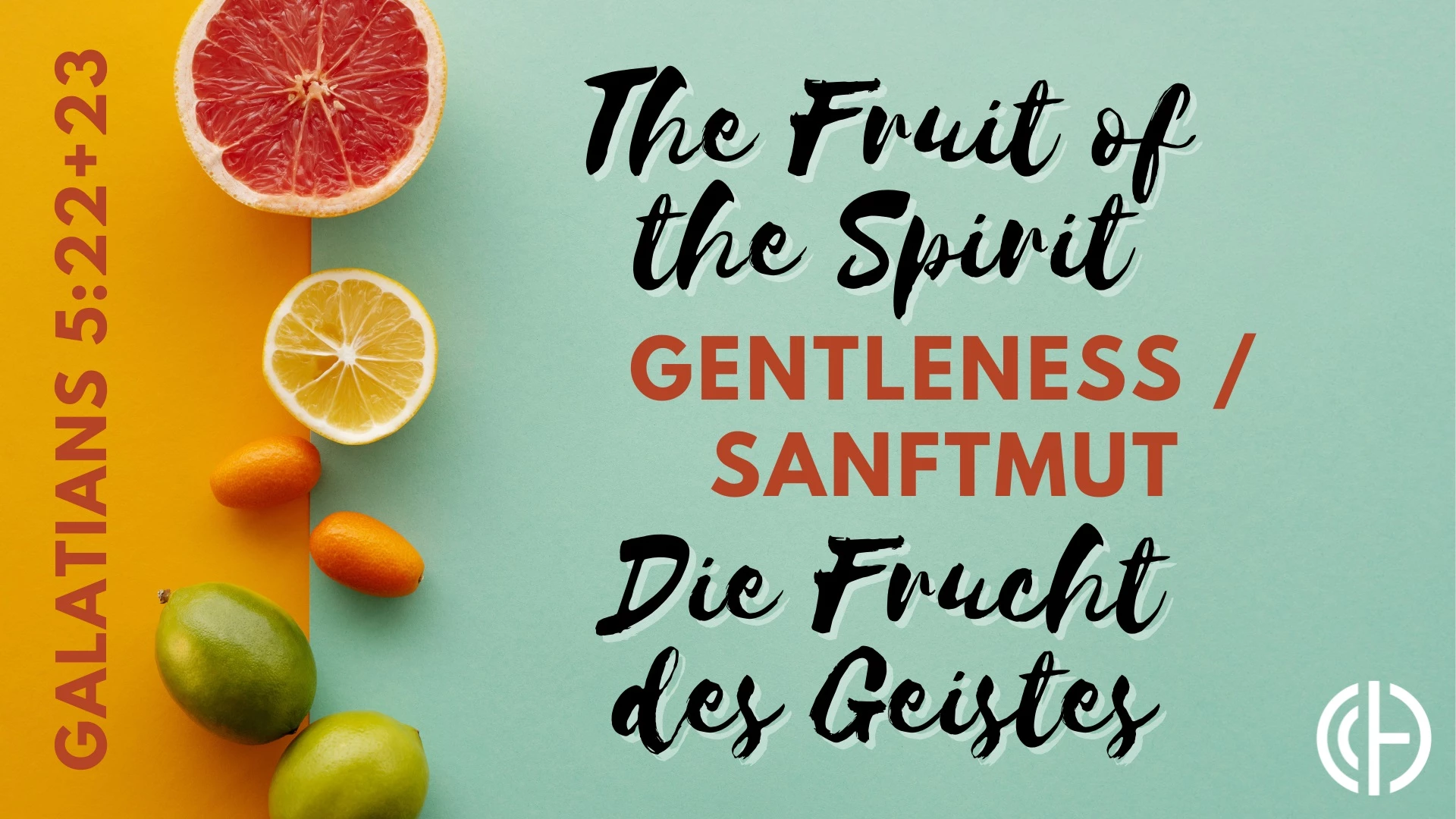 "Die Frucht des Geistes" Predigt Reihe von der Calvary Chapel Heidelberg